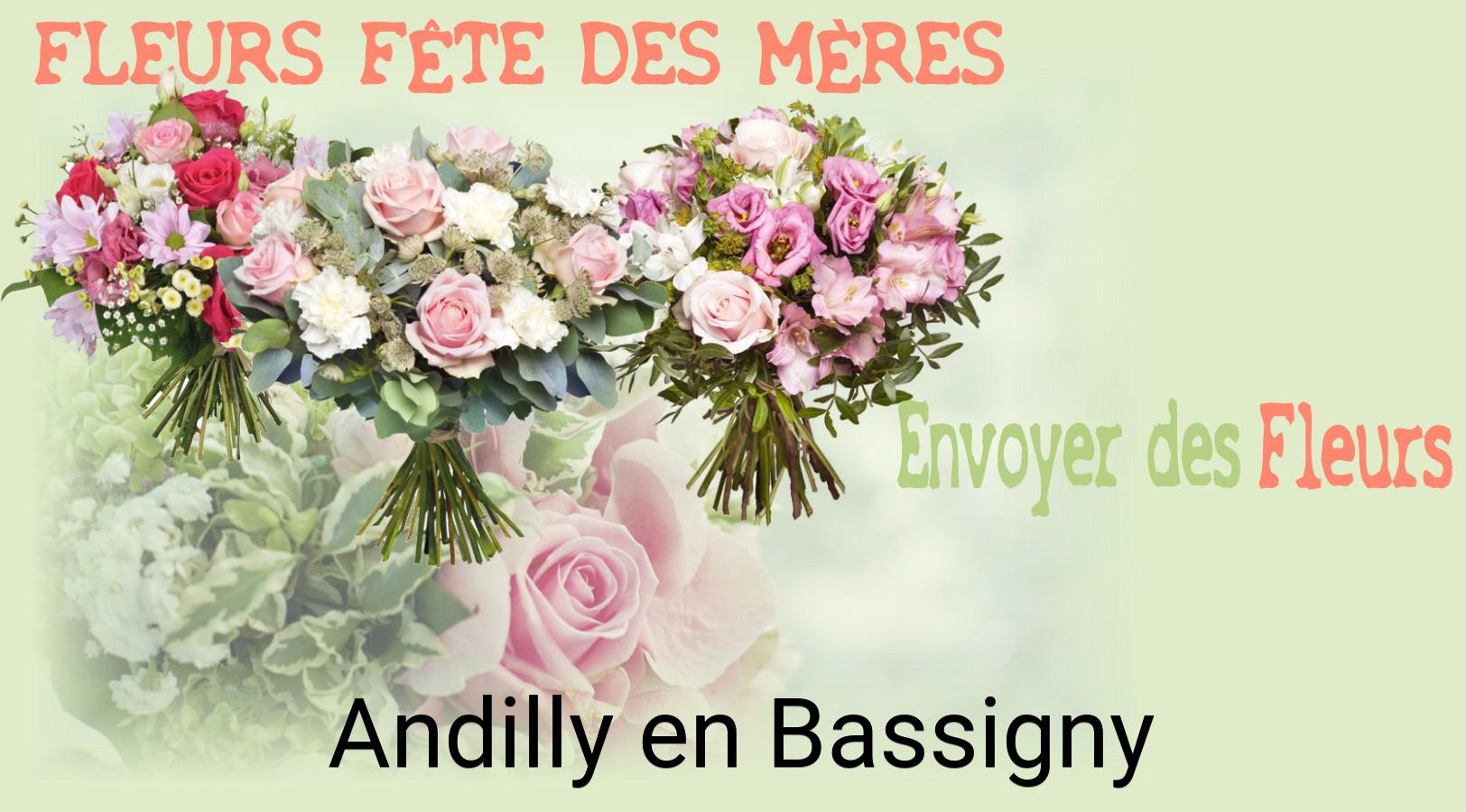 Bouquet de Fête des Mères livré à Andilly-en-Bassigny